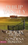 Gracia divina vs. condena humana