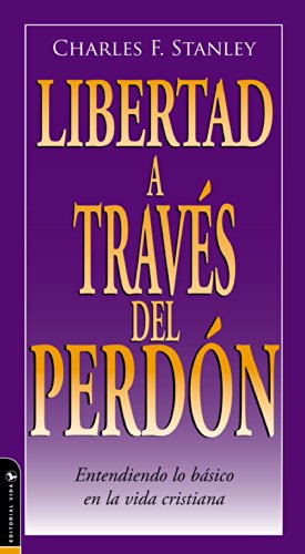 Book Cover Libertad A Traves Del Perdon (Guided Growth Booklets Spanish) (Spanish Edition)