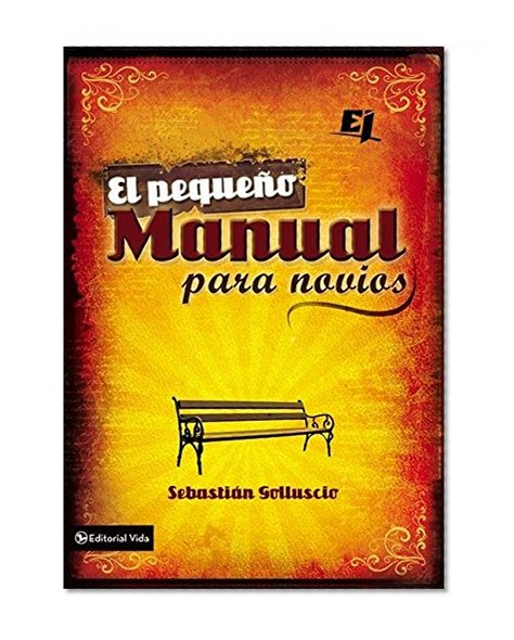 El pequeÃ±o manual para novios (Especialidades Juveniles) (Spanish Edition)