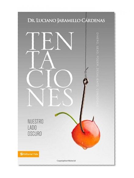 Tentaciones: Nuestro lado oscuro (Spanish Edition)
