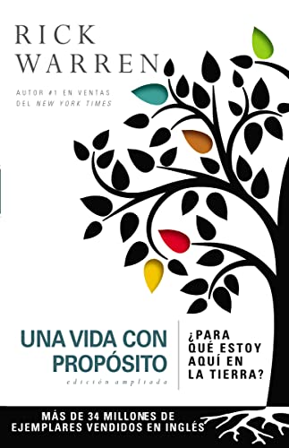 Book Cover Una vida con propÃ³sito: Â¿Para quÃ© estoy aquÃ­ en la tierra? (The Purpose Driven Life) (Spanish Edition)