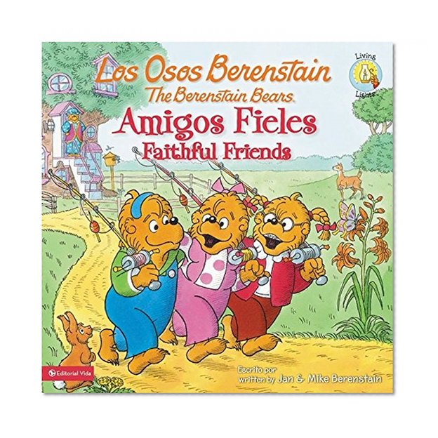 Los Osos Berenstain, Amigos Fieles / Faithful Friends (Spanish Edition)