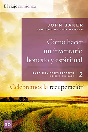 Book Cover Celebremos la recuperación Guía 2: Cómo hacer un inventario honesto y espiritual: Un programa de recuperación basado en ocho principios de las bienaventuranzas (Spanish Edition)