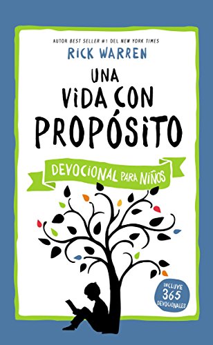 Una vida con propósito - Devocional para niños (Spanish Edition)