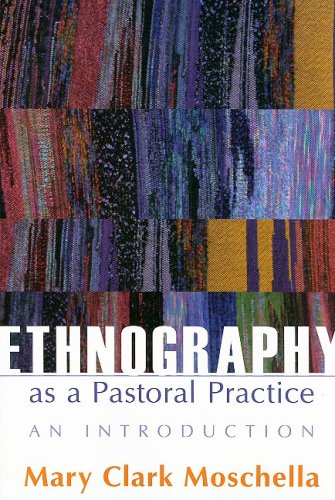 Book Cover Ethnography As A Pastoral Practice: An Introduction