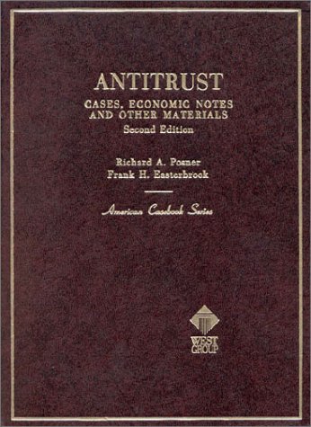 Antitrust Cases, Economic Notes and Other Materials (American Casebooks)