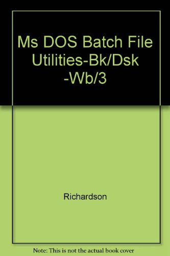 MS-DOS Batch File Utilities/Book and Disk