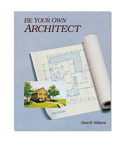 Be Your Own Architect