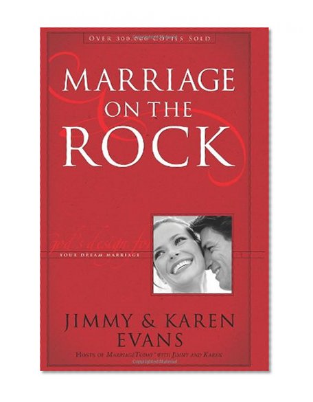Book Cover Marriage on the Rock: God's Design for Your Dream Marriage