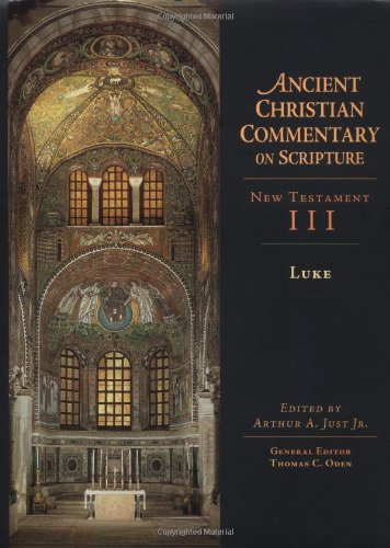 Book Cover New Testament, No. 3: Luke (Ancient Christian Commentary on Scripture)