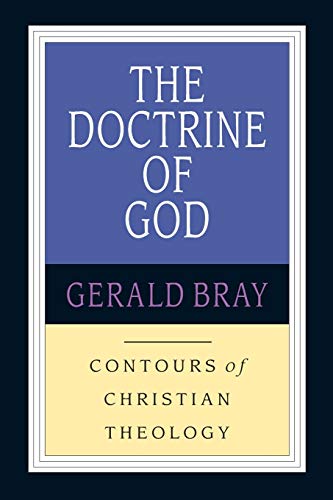 Book Cover The Doctrine of God (Contours of Christian Theology)
