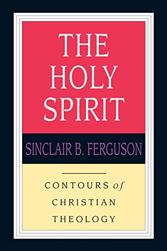 Book Cover The Holy Spirit (Contours of Christian Theology)