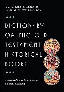 Book Cover Dictionary of the Old Testament: Historical Books (The IVP Bible Dictionary Series)