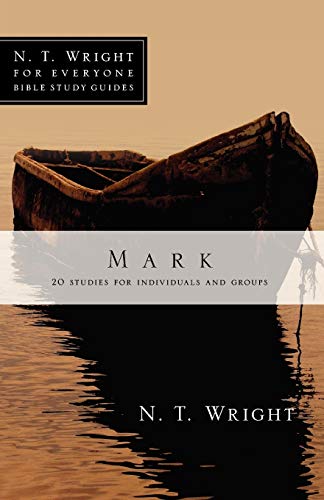 Book Cover Mark (N. T. Wright for Everyone Bible Study Guides)