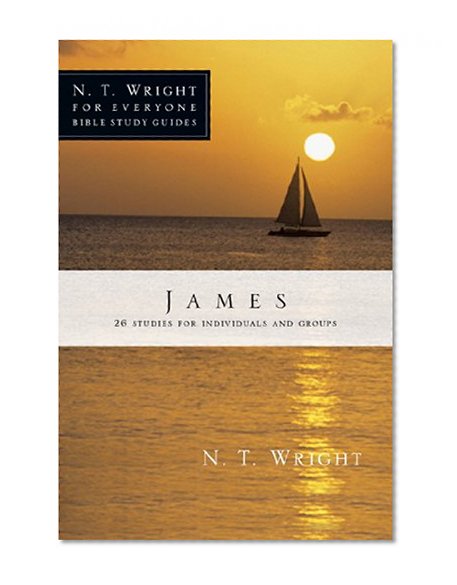 Book Cover James (N. T. Wright for Everyone Bible Study Guides)