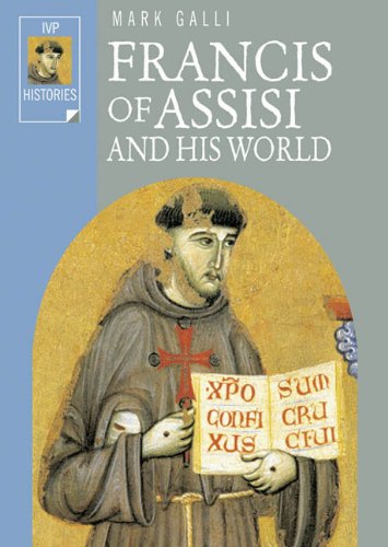 Book Cover Francis of Assisi and His World (IVP Histories)