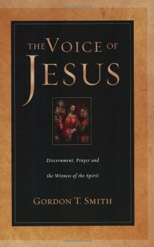 Book Cover The Voice of Jesus: Discernment, Prayer and the Witness of the Spirit