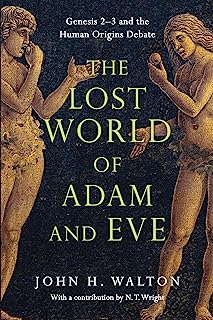 Book Cover The Lost World of Adam and Eve: Genesis 2-3 and the Human Origins Debate