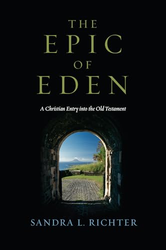 Book Cover The Epic of Eden: A Christian Entry into the Old Testament