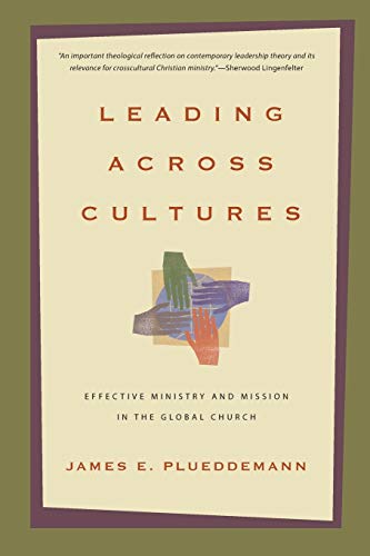 Book Cover Leading Across Cultures: Effective Ministry and Mission in the Global Church