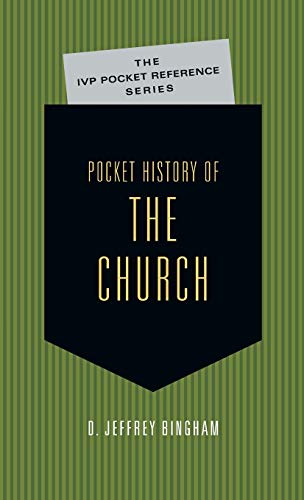 Book Cover Pocket History of the Church (The IVP Pocket Reference Series)