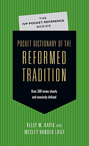 Book Cover Pocket Dictionary of the Reformed Tradition (The IVP Pocket Reference Series)