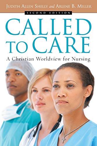 Book Cover Called to Care: A Christian Worldview for Nursing