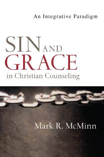 Book Cover Sin and Grace in Christian Counseling: An Integrative Paradigm