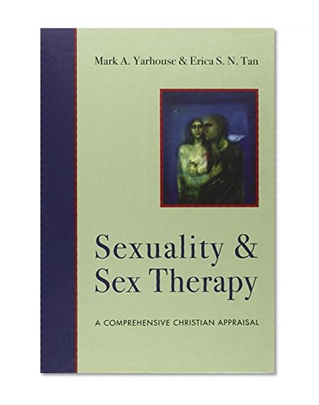 Book Cover Sexuality and Sex Therapy: A Comprehensive Christian Appraisal