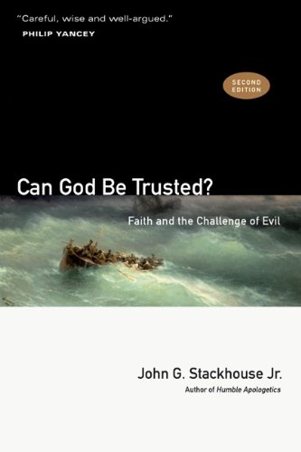 Book Cover Can God Be Trusted?: Faith and the Challenge of Evil