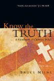 Know the Truth: A Handbook of Christian Belief