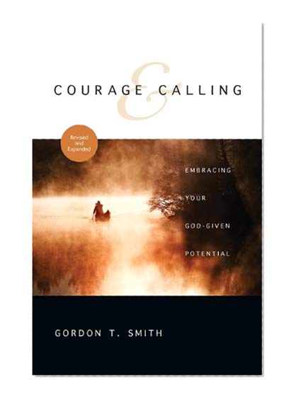 Book Cover Courage and Calling: Embracing Your God-Given Potential