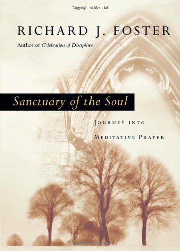 Book Cover Sanctuary of the Soul: Journey into Meditative Prayer