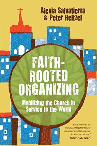 Book Cover Faith-Rooted Organizing: Mobilizing the Church in Service to the World