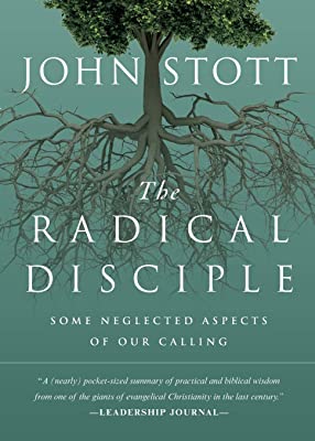 Book Cover The Radical Disciple: Some Neglected Aspects of Our Calling