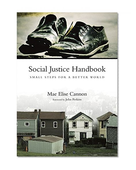 Book Cover Social Justice Handbook: Small Steps for a Better World (Bridgeleader Books)