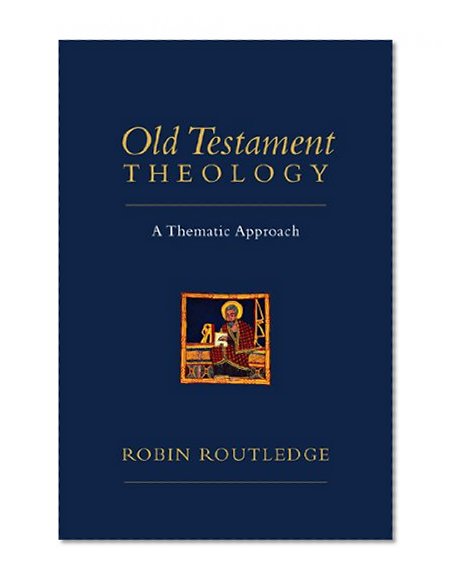 Book Cover Old Testament Theology: A Thematic Approach