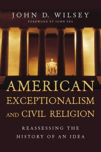 Book Cover American Exceptionalism and Civil Religion: Reassessing the History of an Idea
