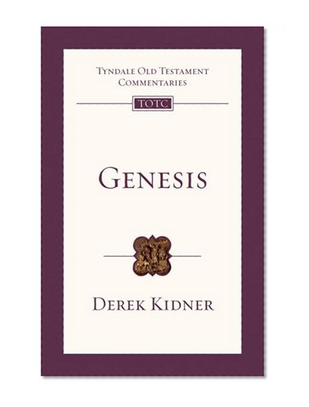 Genesis (Tyndale Old Testament Commentaries)