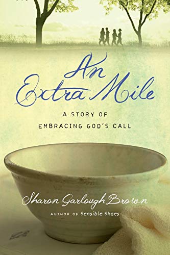 Book Cover An Extra Mile: A Story of Embracing God's Call (Sensible Shoes Series)