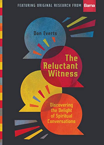 Book Cover The Reluctant Witness: Discovering the Delight of Spiritual Conversations