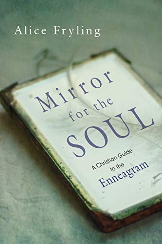 Book Cover Mirror for the Soul: A Christian Guide to the Enneagram