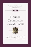Haggai, Zechariah, Malachi (Tyndale Old Testament Commentaries)
