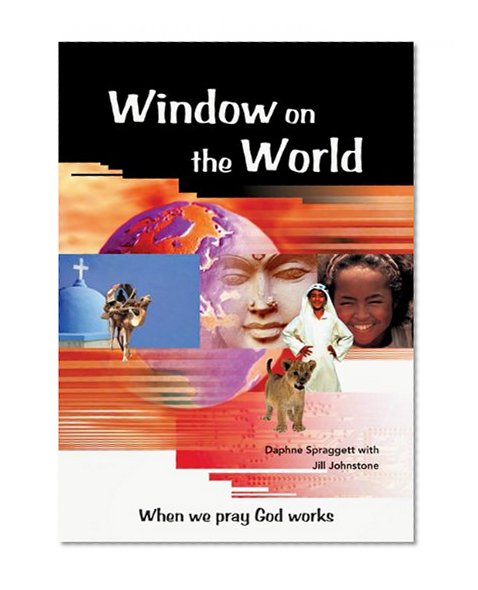 Book Cover Window on the World: When We Pray God Works