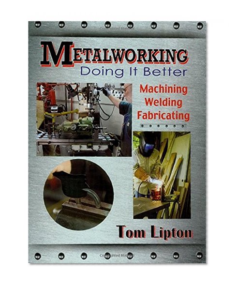 Book Cover Metalworking: Doing It Better