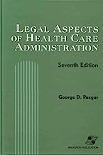 Legal Aspects of Health Care Administration