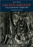 Sacred Angkor: Carved Reliefs Of Angkor Wat