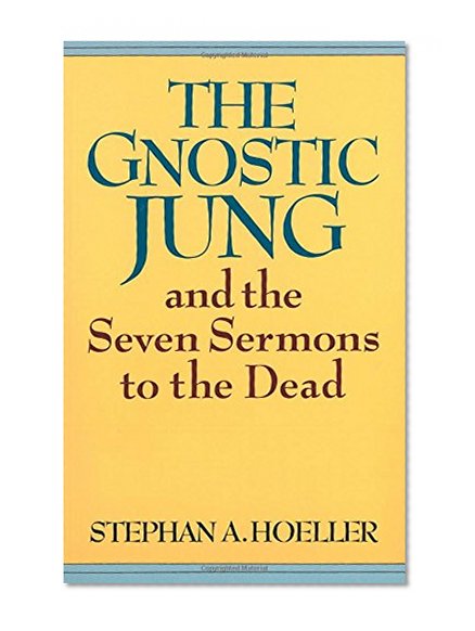Book Cover The Gnostic Jung and the Seven Sermons to the Dead (Quest Books)