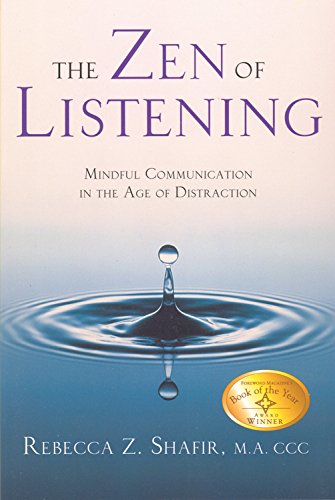 Book Cover The Zen of Listening: Mindful Communication in the Age of Distraction