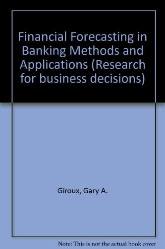 Book Cover Financial Forecasting in Banking Methods and Applications (Research for business decisions)